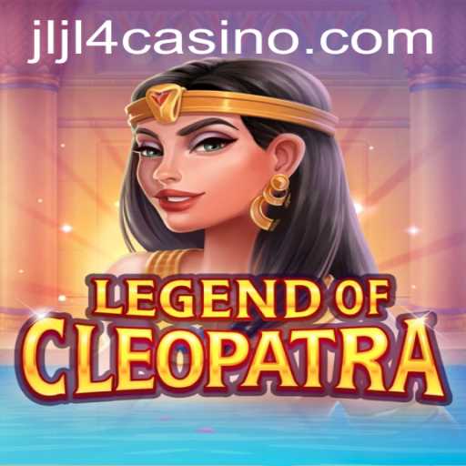 Legend of Cleopatra: A Timeless Adventure with JLJL4